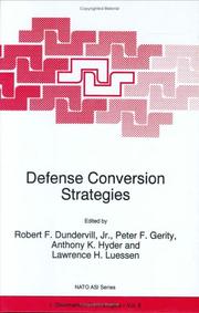 Cover of: Defense Conversion Strategies (NATO Science Partnership Sub-Series: 1:) by 