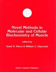 Cover of: Novel methods in molecular and cellular biochemistry of muscle