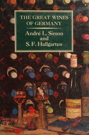 Cover of: The great wines of Germany and its famed vineyards