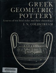 Cover of: Greek geometric pottery by J. N. Coldstream, J. N. Coldstream