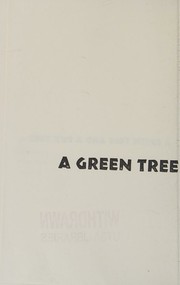 Cover of: A green tree and a dry tree.
