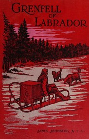 Cover of: Grenfell of Labrador;