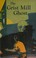 Cover of: The grist mill ghost