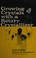 Cover of: Growing crystals with a rotary crystallizer