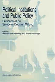 Cover of: Political Institutions and Public Policy: Perspectives on European Decision Making