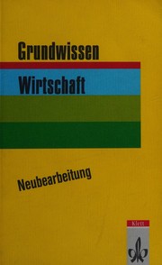 Front cover of Grundwissen Wirtschaft by Günter Ashauer