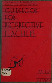 Cover of: Guidebook for prospective teachers by Ohio State University. College of Education, Ohio State University. College of Education