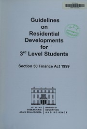 Cover of: Guidelines on residential developments for 3rd level students by Department of Education and Science, Department of Education and Science