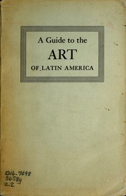 Cover of: A guide to the art of Latin America