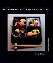 Cover of: The aesthetics of the Japanese lunchbox by Kenji Ekuan