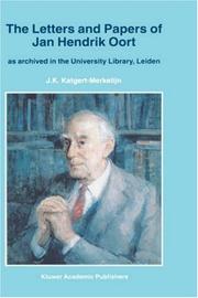 Cover of: The letters and papers of Jan Hendrik Oort by Jan Hendrik Oort