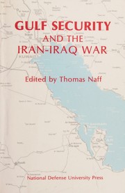 Cover of: Gulf Security and the Iran-Iraq War