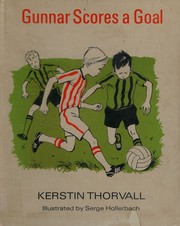 Cover of: Gunnar scores a goal.