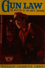 Cover of: Gun Law The Mystery of Jan Gant's Treasure by Robert Turner, Robert Turner