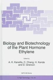 Cover of: Biology and biotechnology of the plant hormone ethylene
