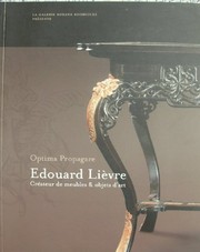 Cover of: Edouard Lievre: Createur De Meubles & Objets D'art