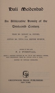 Cover of: Hali Meidenhad (An Alliterative Homily of the Thirteenth Century) by  and Ms. Cotton Titus D.18 Ms. Bodley 34 Oxford,  and Ms. Cotton Titus D.18 Ms. Bodley 34 Oxford