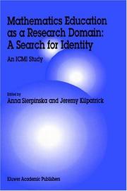 Cover of: Mathematics education as a research domain: a search for identity : an ICMI study