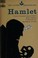 Cover of: Hamlet, prince of Denmark