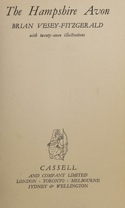 Cover of: The Hampshire Avon. by Vesey-FitzGerald, Brian Seymour, Vesey-FitzGerald, Brian Seymour