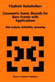 Cover of: Geometric sums, bounds for rare events with applications by Vladimir Vi͡acheslavovich Kalashnikov