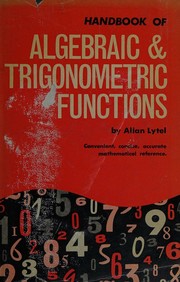 Cover of: HANDBOOK OF ALGEBRAIC & TRIGONOMETRIC FUNCTIONS by Allan Herbert Lytel, Allan Herbert Lytel