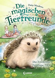 Die magischen Tierfreunde (Band 6) by Daisy Meadows