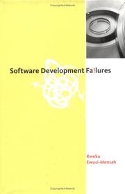 Cover of: Software Development Failures by Kweku Ewusi-Mensah, Kweku Ewusi-Mensah