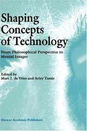 Cover of: Shaping concepts of technology by Marc de Vries