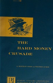 Cover of: The hard money crusade