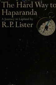 Cover of: The hard way to Haparanda.
