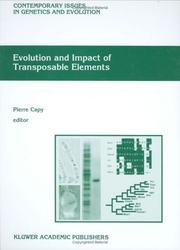 Cover of: Evolution and Impact of Transposable Elements (Contemporary Issues in Genetics and Evolution)