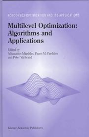 Cover of: Multilevel Optimization: Algorithms and Applications (Nonconvex Optimization and Its Applications)