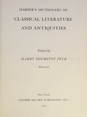 Harper's dictionary of classical literature and antiquities by Harry Thurston Peck