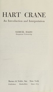 Cover of: Hart Crane an Introdction and Interpretation by Samuel Hazo, Samuel Hazo