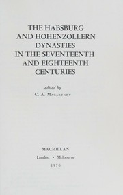 Cover of: The Hasburg and Hohenzollern Dynasties in the Seventeenth and Eighteenth Centuries