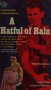 Cover of: A hatful of rain. by Michael V. Gazzo, Michael V. Gazzo