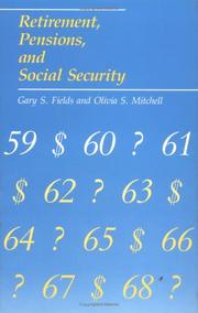 Cover of: Retirement, pensions, and social security by Gary S. Fields