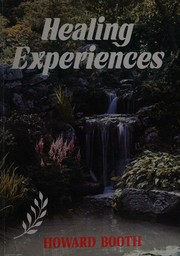 Cover of: Healing experiences: a devotional and study guide