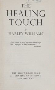 Front cover of The healing touch by Harley Williams