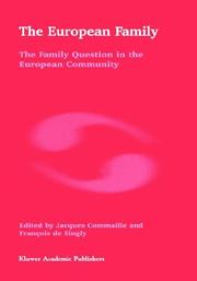 Cover of: The European family by edited by Jacques Commaille and François de Singly.