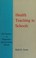 Cover of: Health teaching in schools, for teachers in elementary and secondary schools