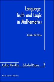 Cover of: Language, truth, and logic in mathematics by Jaakko Hintikka