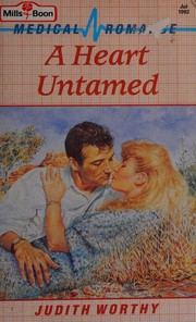 Cover of: A heart untamed