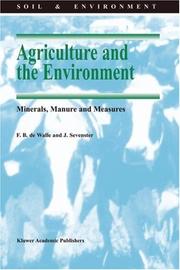 Cover of: Agriculture and the Environment - Minerals, Manure and Measures