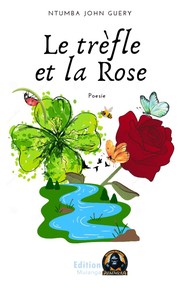 Cover of: LE TRÈFLE ET LA ROSE by 