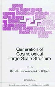 Cover of: Generation of cosmological large-scale structure