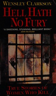 Cover of: Hell hath no fury