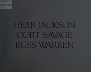Cover of: HERB JACKSON, CORT SAVAGE, RUSS WARREN: An Exhibition of Recent Work by the Studio Art Faculty of Davidson College.