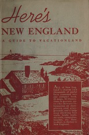 Cover of: Here's New England! by Federal Writers' Project, Federal Writers' Project